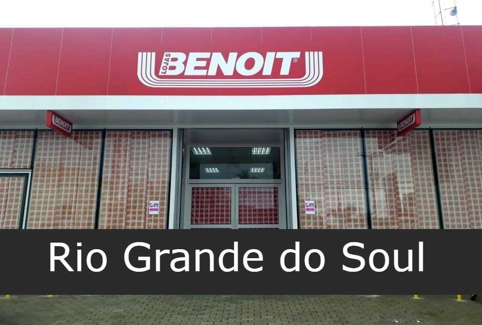 Lojas Benoit em Rio Grande do Soul