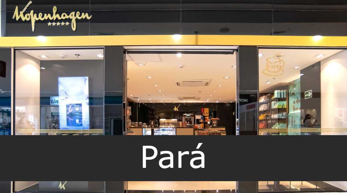 Lojas Kopenhagen em Pará