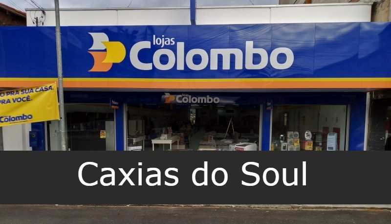 Lojas Colombo Caxias do Soul